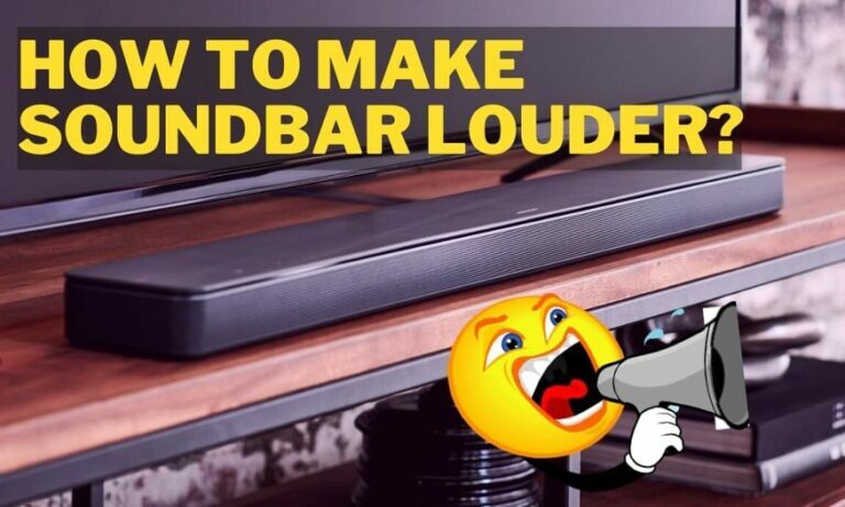 how to make your soundbar louder