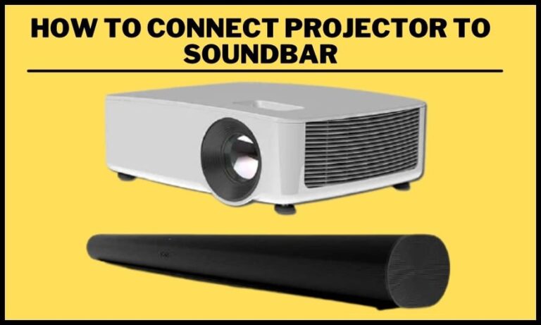 How to connect a projector to the soundbar?