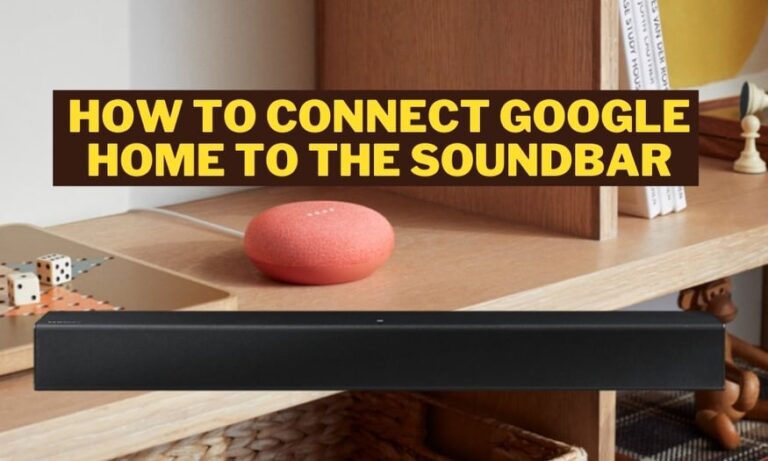 How to connect google home to the soundbar